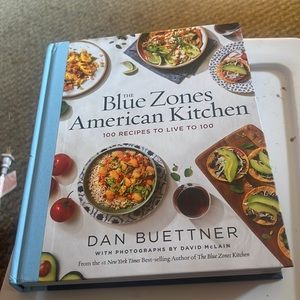 The Blue Zones American kitchen Dan Buettner cookbook